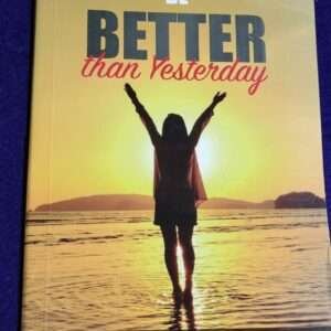 Be Better than yesterday