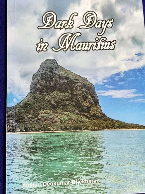 Dark Days In Mauritius